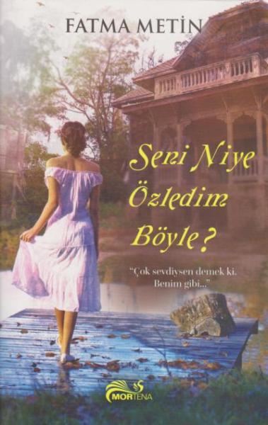 Seni Niye Özledim Böyle Fatma Metin