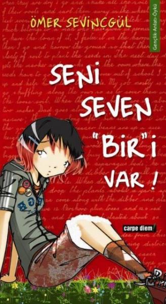 Seni Seven Biri Var !