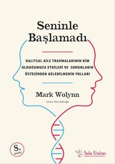 Seninle Başlamadı Mark Wolynn