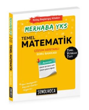 Şenol Hoca Merhaba YKS Temel Matematik Çözüm Asistanlı Soru Bankası Er
