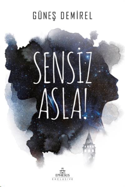 Sensiz Asla Güneş Demirel