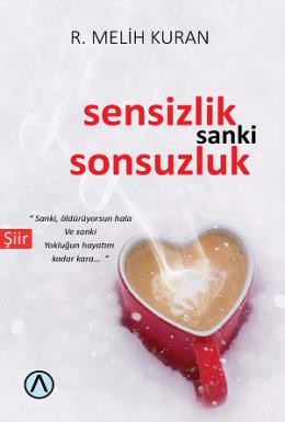 Sensizlik Sanki Sonsuzluk