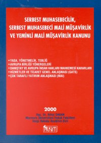 Serbest Muhasebecilik, Serbest Muhasebeci Mali Müşavirlik ve Yeminli Mali Müşavirlik Kanunu