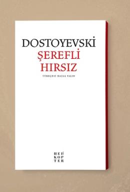 Şerefli Hırsız Dostoyevski