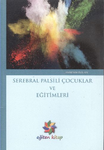 Serepral Palsili Çocuklar ve Eğitimleri