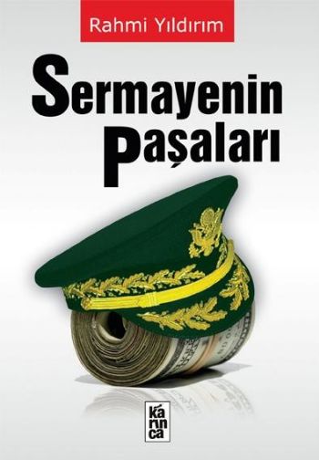 Sermayenin Paşaları %17 indirimli Rahmi Yıldırım