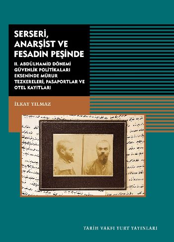 Serseri Anarşist ve Fesadın Peşinde %17 indirimli İlkay Yılmaz