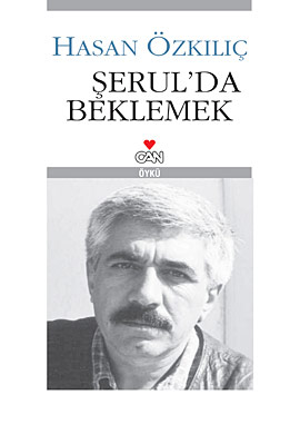 Şerul’da Beklemek