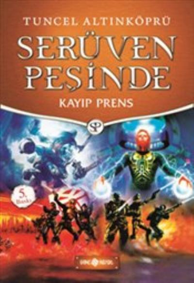 Serüven Peşinde-13 Kayıp Prens