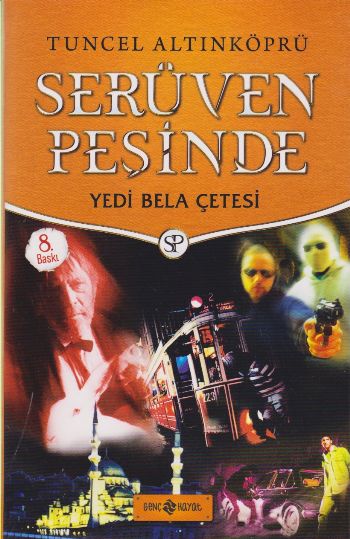 Serüven Peşinde-7 Yedi Bela Çetesi