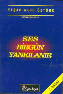 SES BİR GÜN YANKILANIR