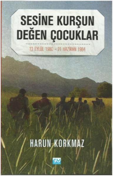 Sesine Kurşun Değen Çocuklar