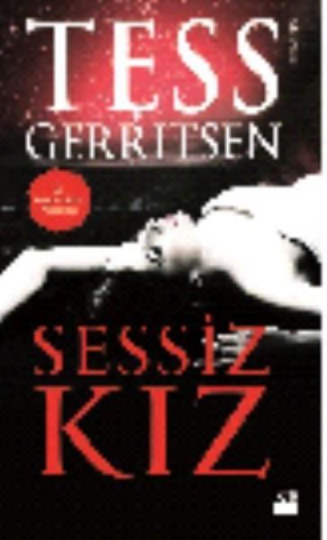 Sessiz Kız Tess Gerritsen