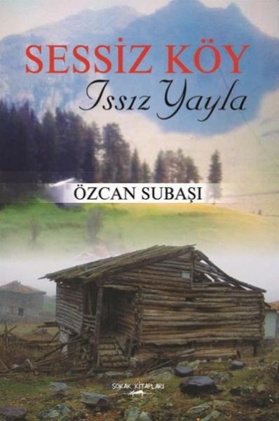 Sessiz Köy-Issız Yayla