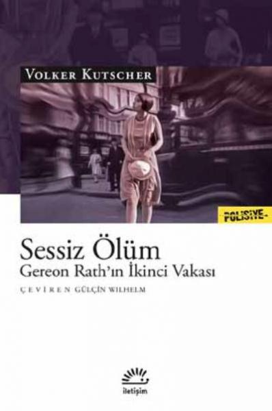 Sessiz Ölüm - Gereon Rath’ın İkinci Vakası