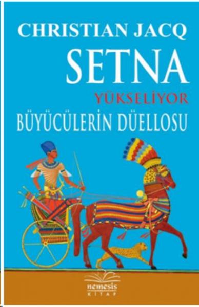 Setna Yükseliyor-Büyücülerin Düellosu Christian Jacq