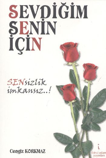 Sevdiğim Senin İçin