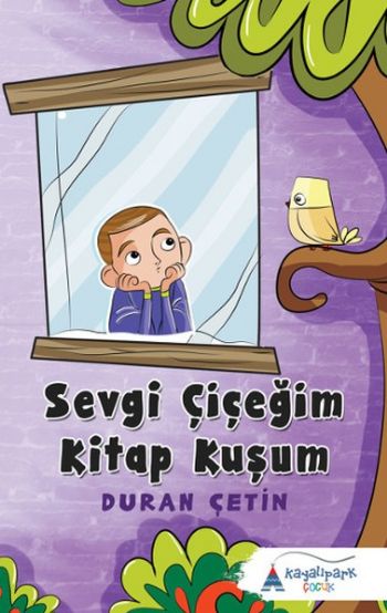 Sevgi Çiçeğim Kitap Kuşum