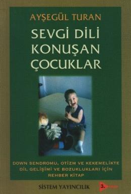 Sevgi Dili Konuşan Çocuklar