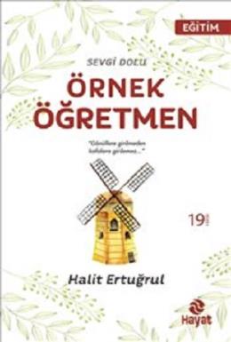 Sevgi Dolu - Örnek Öğretmen Halit Ertuğrul