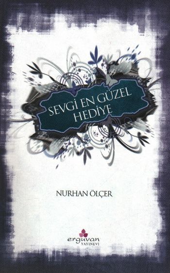 Sevgi En Güzel Hediye