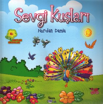 Dostluk Hikayeleri Serisi: Sevgi Kuşları %17 indirimli Nurdan Damla