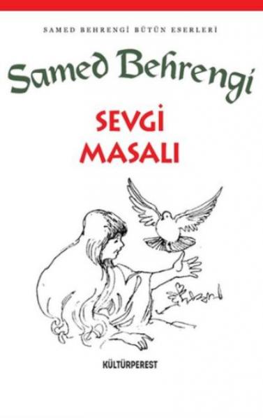 Sevgi Masalı Samed Behrengi