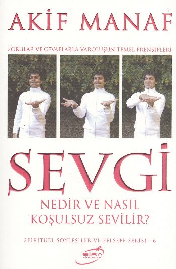 Sevgi Nedir ve Nasıl Koşulsuz Sevilir