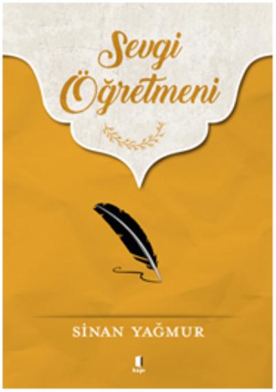 Sevgi Öğretmeni Sinan Yağmur