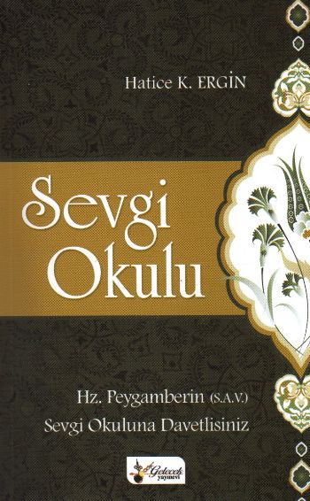 Sevgi Okulu %17 indirimli Hatice K. Ergin