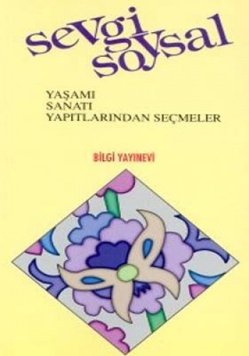 Sevgi Soysal Yaşamı / Sanatı / Yapıtlarından Seçmeler