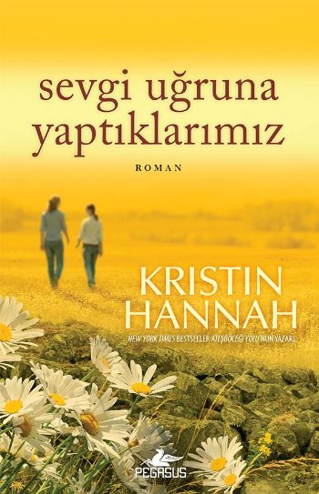 Sevgi Uğruna Yaptıklarımız %25 indirimli Kristin Hannah