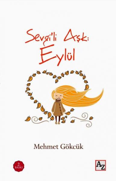 Sevgi'li Aşk: Eylül