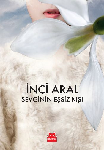 Sevginin Eşsiz Kışı %17 indirimli İnci Aral