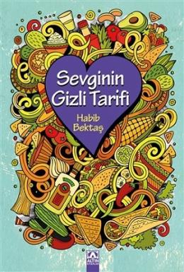 Sevginin Gizli Tarifi Habib Bektaş