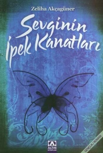 Sevginin İpek Kanatları