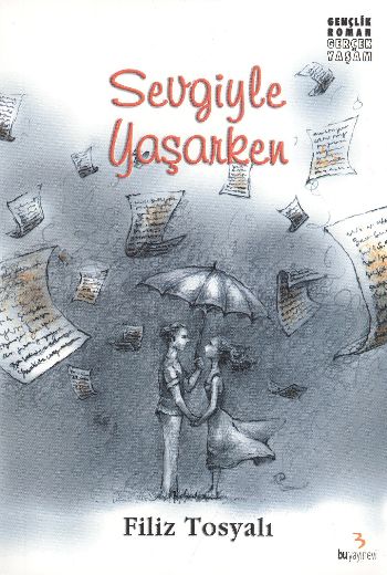 Sevgiyle Yaşarken %17 indirimli Filiz Tosyalı