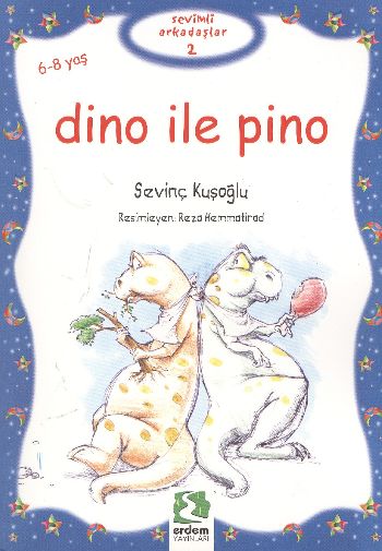 Sevimli Arkadaşlar Dizisi-02: Dino ile Pino