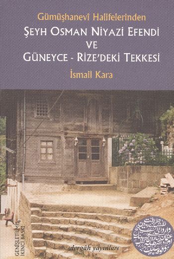 Şeyh Osman Niyazi Efendi ve Güneyce Rize'deki Tekne