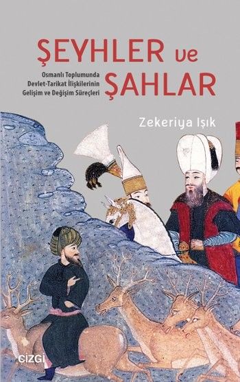 Şeyhler ve Şahlar