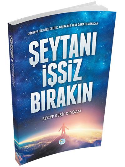 Şeytanı İşsiz Bırakın