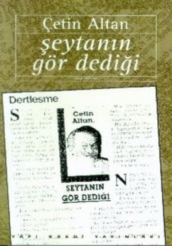 Şeytanın Gör Dediği Köşe Yazıları