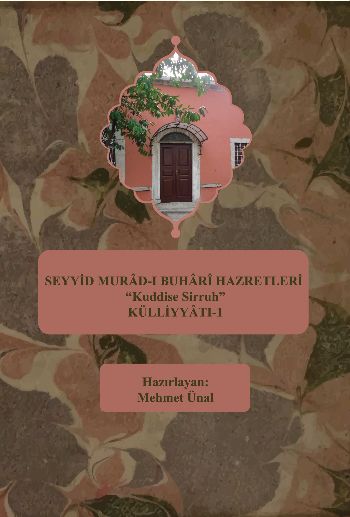 Seyyid Muradı Buhari Hazretleri Külliyatı %17 indirimli Mehmet Ünal