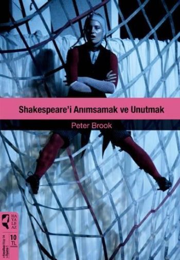 Shakespearei Anımsamak ve Unutmak %17 indirimli Peter Brook