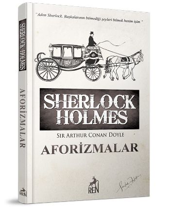 Sherlock Holmes Aforizmalar Sir Arthur Conan Doyle