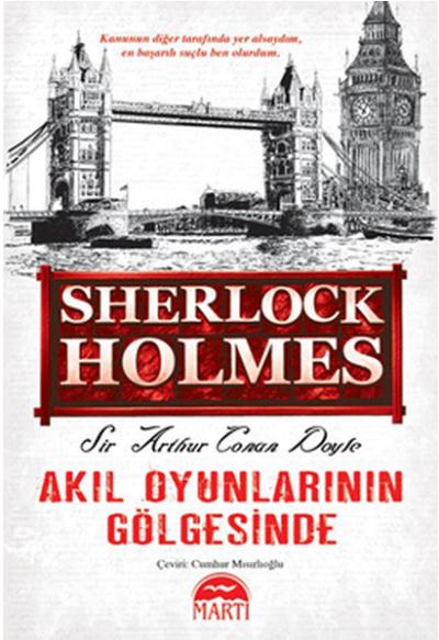 Sherlock Holmes Aklın Oyunlarının Gölgesinde - Özel Baskı Sir Arthur C