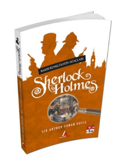 Sherlock Holmes - Bakır Renkli Kayın Ağaçları S. Arthur Conan Doyle