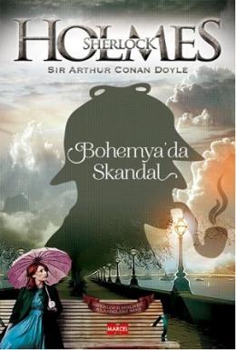 Sherlock Holmes - Bohemya'da Skandal Sir Arthur Conan Doyle