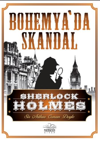 Sherlock Holmes - Bohemya’da Skandal Sir Arthur Conan Doyle