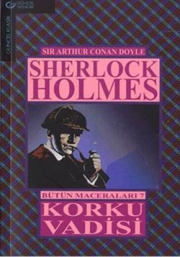 Sherlock Holmes Bütün Maceraları 7 Korku Vadisi